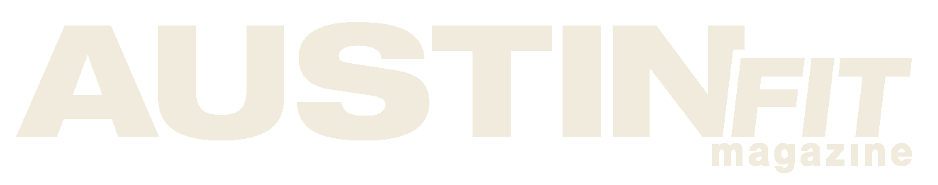 Austin Fit Magazine